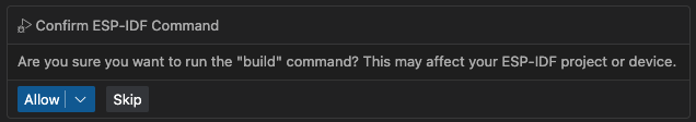 Confirm ESP-IDF Command